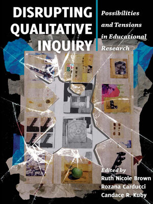 cover image of Disrupting Qualitative Inquiry
